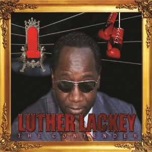 LUTHER LACKEY / ルーサー・ラッキー / CONTENDER