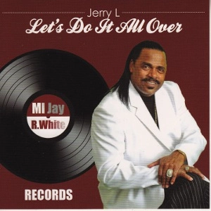 JERRY L / ジェリー・エル / LET'S DO IT ALL OVER