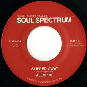 ALLSPICE / オールスパイス / SLIPPED AWAY + HUNGRY FOR YOUR LOVE