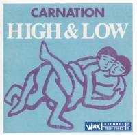 CARNATION / カーネーション / 天国と地獄20周年記念コレクターズ・エデ