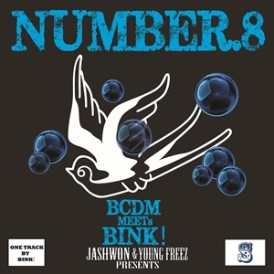 BCDM meets BINK! / ビーシーディーエム ミーツ ビンク! / ＮＵＭＢＥＲ．８