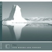 PLEQ / プレック / OUR WORDS ARE FROZEN