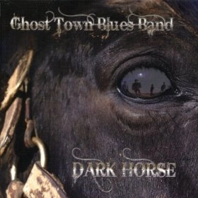 GHOST TOWN BLUES BAND / ゴースト・タウン・ブルース・バンド / DARK HORSE
