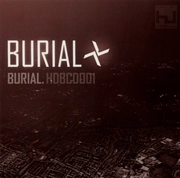 BURIAL / ブリアル / BURIAL