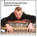 NICOLAU DE FIGUEIREDO / ニコラウ・デ・フィゲイレド / D.スカルラッティ：14のソナタ