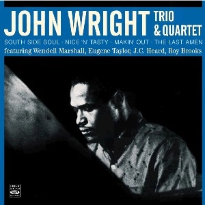 JOHN WRIGHT / ジョン・ライト / SOUTH SIDE SOUL + NICE 'N' TASTY(2CD)