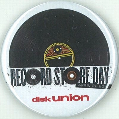 RECORD STORE DAY / ＲＥＣＯＲＤ　ＳＴＯＲＥ　ＤＡＹバッジ