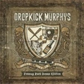 DROPKICK MURPHYS / GOING OUT IN STYLE: FENWAY PARK BONUS EDIT