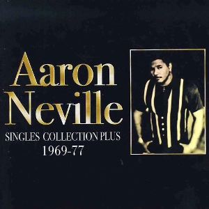 AARON NEVILLE / アーロン・ネヴィル / シングルス・コレクション・プラス・1969
