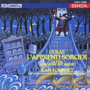 JEAN FOURNET / ジャン・フルネ / DUKAS: L'APPRENTI SORCIER|LA PERI|SYMPHONY IN C MAJOR / デュカス: 魔法使いの弟子、ほか