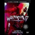 WRATHCHILD / ラスチャイルド / ロンドン・ブーツ総攻撃！ライヴ