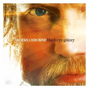 ANDERS OSBORNE / アンダース・オズボーン / ブラック・アイ・ギャラクシー (国内盤 帯付) / BLACK EYE GALAXY