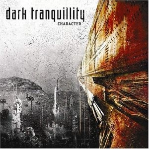 DARK TRANQUILLITY / ダーク・トランキュリティー / CHARACTER