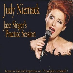 JUDY NIEMACK / ジュディー・ニーマック / JAZZ SINGERS' PRACTICE SESSION