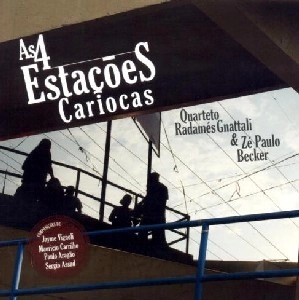 QUARTETO RADAMES GNATTALI / クアルテート・ハダメス・ニャタッリ / AS 4 ESTACOES CARIOCAS