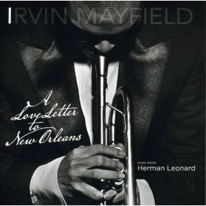 IRVIN MAYFIELD / アーヴィンメイフィールド / LOVE LETTER TO NEW ORLEANS