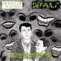 DEFAULT : MONKS OF SCIENCE / INSPIRATIONS AND ESCALATIONS