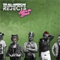 ALL-AMERICAN REJECTS / オール・アメリカン・リジェクツ / KIDS IN THE STREET