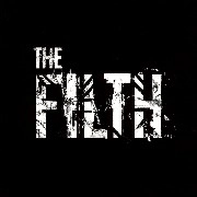 FILTH / フィルス / FILTH