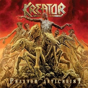 KREATOR / クリエイター / ファントム・アンティクライスト