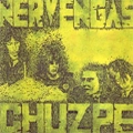CHUZPE / NERVENGAS