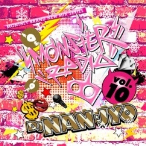DJ NAN-JYO / ＭＯＮＳＴＥＲ　ＲＡＤＩＯ　ＶＯＬ．１０