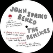JOHN SPRING / BENZO THE REMIXES