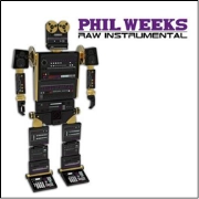 PHIL WEEKS / RAW INSTRUMENTAL