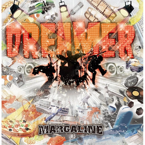 MARGALINE / マーガリン / DREAMER.