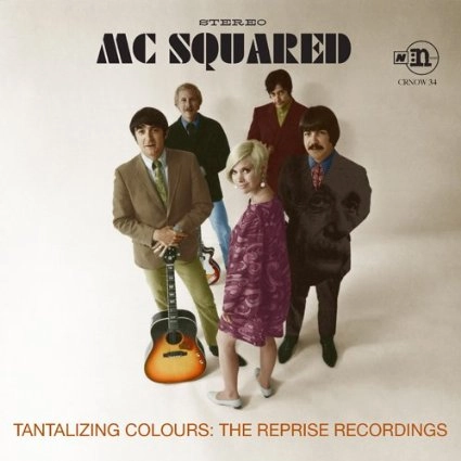 MC SQUARED / TANTALIZING COLOURS: THE REPRISE RECORDING