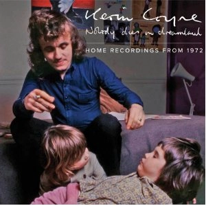 KEVIN COYNE / ケビン・コイン / NOBODY DIES IN DREAMLAND ～ HOME RECORDI