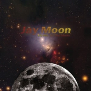 JAY MOON / ジェイ・ムーン / FLY ME TO THE MOON