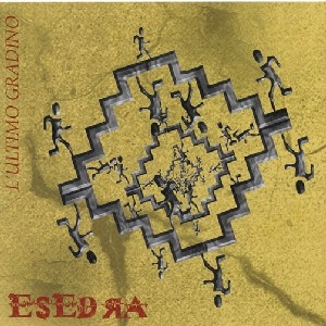 ESEDRA / エセドラ / L'ULTIMO GRADINO