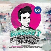 V.A.(BORGORE V DEV/XKORE/DOCUMENT ONE...) / Borgore's Misadventures In Dubstep