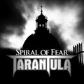 TARANTULA (METAL/PORTUGAL) / SPIRAL OF FEAR