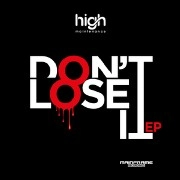 HIGH MAINTENANCE / DON'T LOSE IT EP