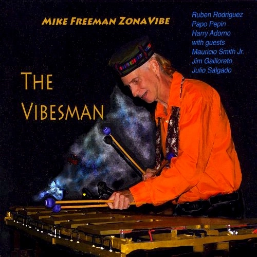 MIKE FREEMAN / マイク・フリーマン / THE VIBESMAN / VIBESMAN