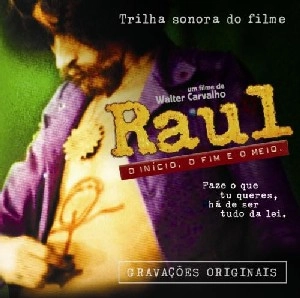 RAUL SEIXAS  / ハウル・セイシャス / O INICIO, O FIM E O MEIO