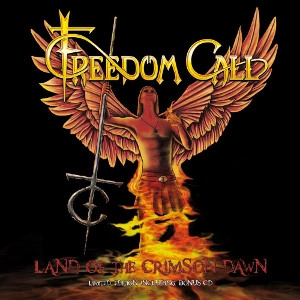 FREEDOM CALL / フリーダム・コール / LAND OF THE CRIMSON DAWN<2CD LTD>