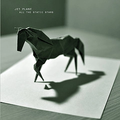 JET PLANE / ALL THE STATIC STARS