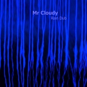MR.CLOUDY / RAIN DUB