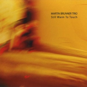 MARTIN BRUNNER / マーティン・ブルーナー / STILL WARM TO TOUCH
