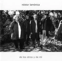 NESTOR LAMONICA / ネストール・ラモニカ / DE LOS OTROS Y DE MI