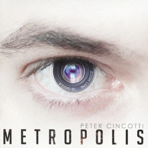 PETER CINCOTTI / ピーター・シンコッティ / METROPOLIS / メトロポリス
