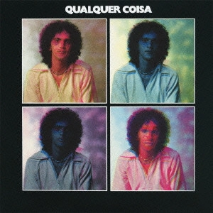 CAETANO VELOSO / カエターノ・ヴェローゾ / クァルケル・コイザ+2 / QUALQUER COISA