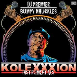 DJ PREMIER & BUMPY KNUCKLES / KOLEXXXION - INSTRUMENTALS