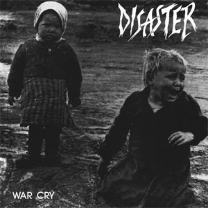DISASTER / WAR CRY (LP)
