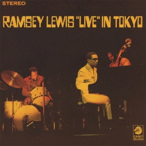 RAMSEY LEWIS / ラムゼイ・ルイス / ライヴ・イン・トーキョー / LIVE IN TOKYO