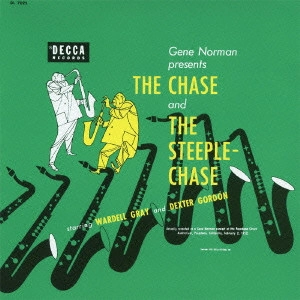 WARDELL GRAY / ワーデル・グレイ / ザ・チェイス / THE CHASE AND THE STEEPLECHASE