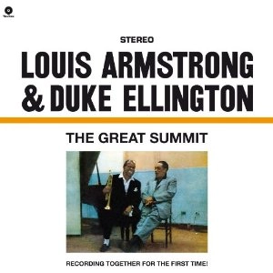 LOUIS ARMSTRONG & DUKE ELLINGTON / ルイ・アームストロング&デューク・エリントン / GREAT SUMMIT + 1 BONUS TRACK